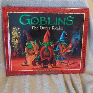 Goblins The Outer Realm Book by Danny Willis